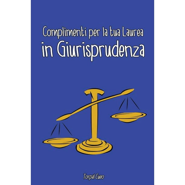 Complimenti Per La Tua Laurea In Giurisprudenza Biglietto Auguri A Libro Regalo Divertente Per Laureato In