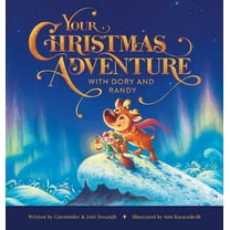 Your Christmas Adventure with Dory & Randy, (Hardcover)