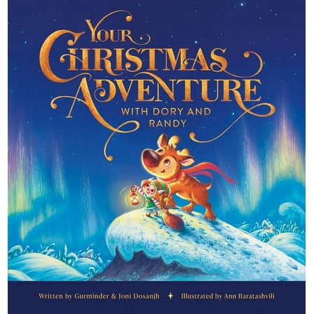 Your Christmas Adventure with Dory & Randy, (Hardcover)