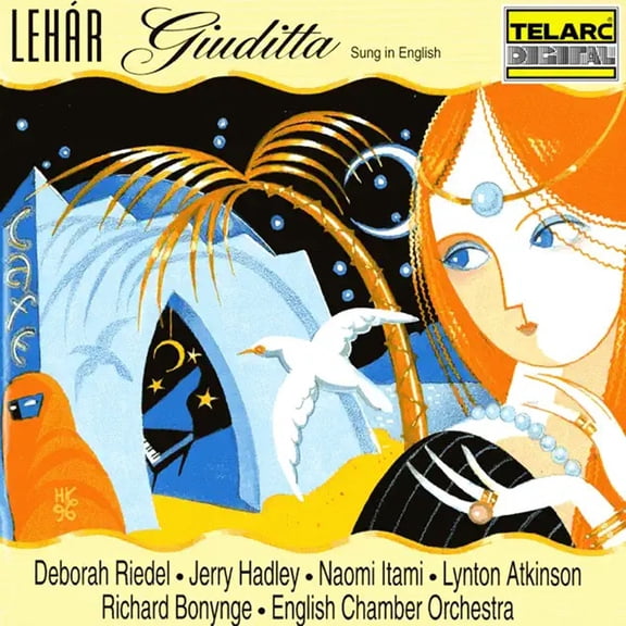 Lehar / Hadley / Riedel / Atkinson / Bonynge - Lehar: Giuditta - Music & Performance - CD
