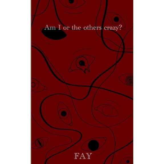 Am I or the others crazy?, (Paperback)