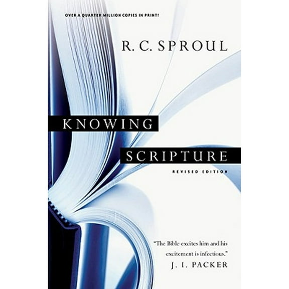 Knowing Scripture (Paperback 9780830837236) by R C Sproul