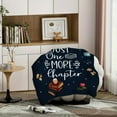 thumbnail image 3 of Soft Funny Throw Blanket Flannel For Book Lovers "Just One More Chapter" Design,Multipurpose Cozy Blanket For All Seasons,Perfect Gift For Readers,Sofa Throw, 3 of 5