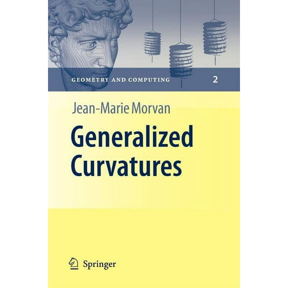 Geometry and Computing Generalized Curvatures, Book 2, (Paperback)