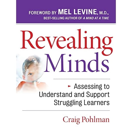 Pre-Owned Revealing Minds: Assessing to Understand and Support Struggling Learners Paperback