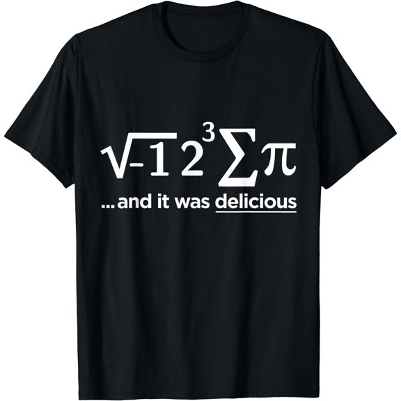 I Ate Some Pie And It Was Delicious - I Ate Some Pi Math T-Shirt
