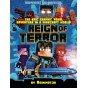 RAIN OLAGUER; EDDIE ROBSON Reign of Terror: Minecraft Graphic Novel (Independent and Unofficial): The Epic Graphic Novel Adventure in a Minecraft World! (Paperback)