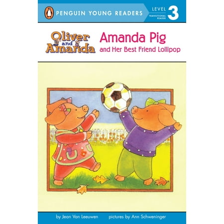 Amanda Pig and Her Best Friend Lollipop - eBook