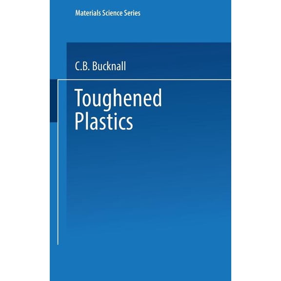 Materials Science Toughened Plastics, (Paperback)