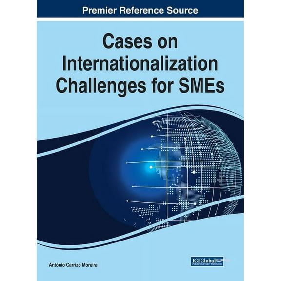Cases on Internationalization Challenges for SMEs, (Hardcover)
