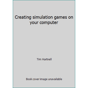 Creating simulation games on your computer [Paperback - Used]