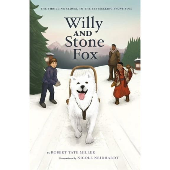 Willy and Stone Fox, (Hardcover)
