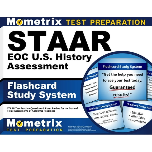 Staar Eoc U.S. History Assessment Flashcard Study System : Staar Test Practice Questions & Exam Review for the State of Texas Assessments of Academic Readiness (Cards)