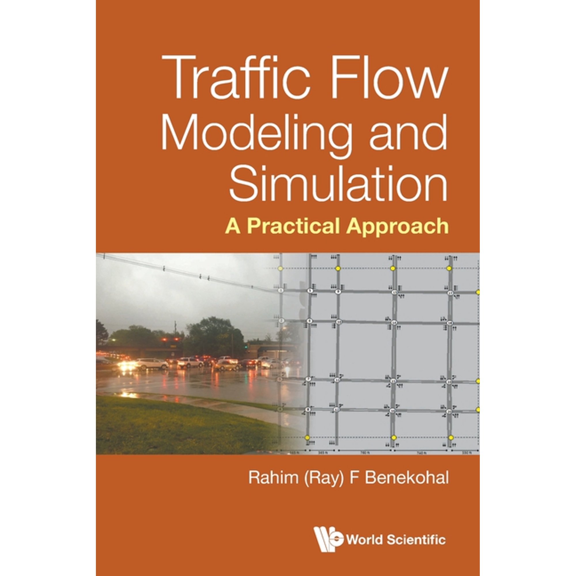 Traffic Flow Modeling and Simulation: A Practical Approach (Paperback)