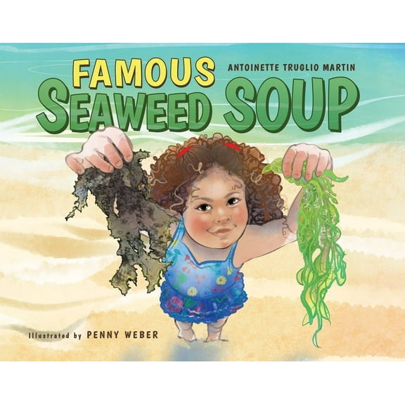 Famous Seaweed Soup, (Hardcover)