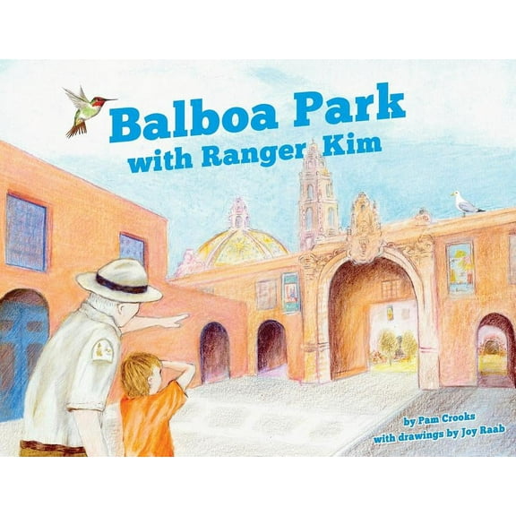 Balboa Park with Ranger Kim, (Paperback)