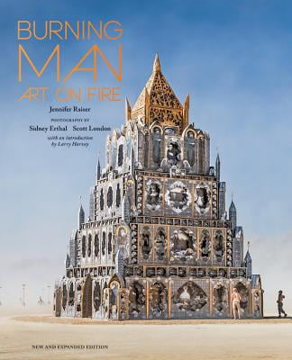 Burning Man Art on Fire Revised and Updated