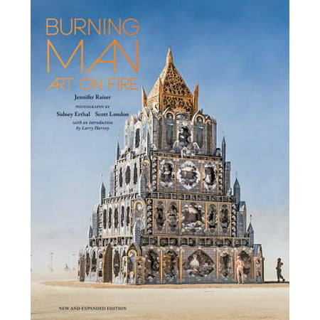 Burning Man : Art on Fire: Revised and Updated (Burning Man Best Photos)