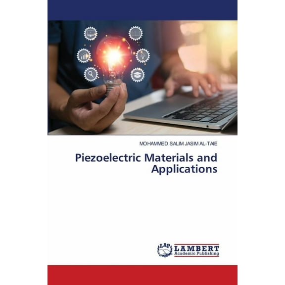 Piezoelectric Materials and Applications, (Paperback)