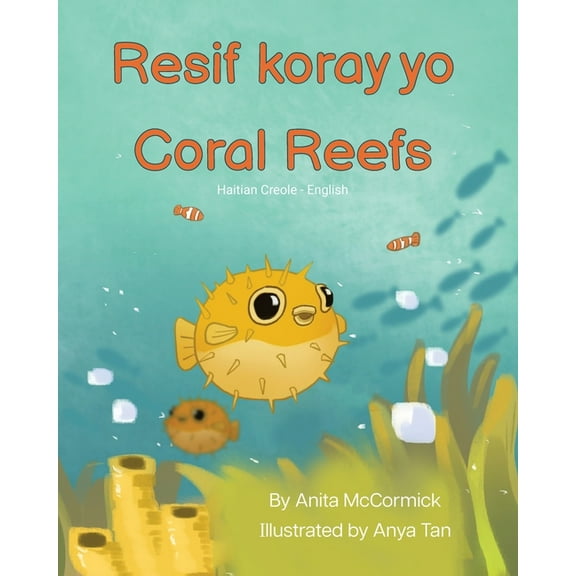 Language Lizard Bilingual Explore Coral Reefs (Haitian Creole-English): Resif koray yo, (Paperback)