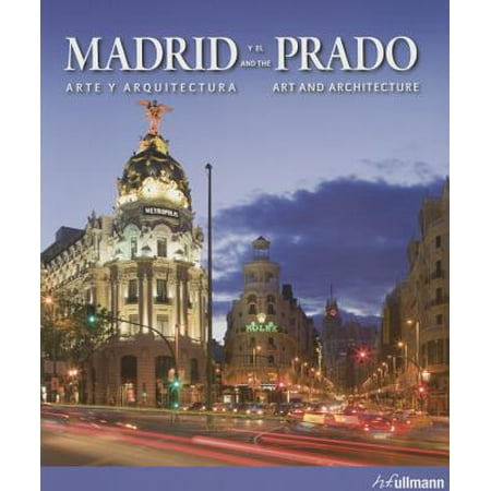 Madrid And The Prado Art And Architecture Walmart Com