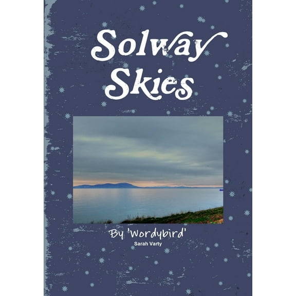 Solway Skies, (Paperback)