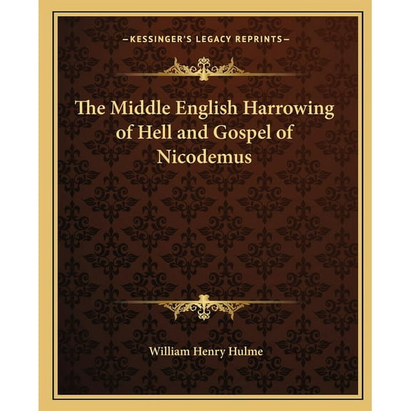 The Middle English Harrowing of Hell and Gospel of Nicodemus (Paperback)