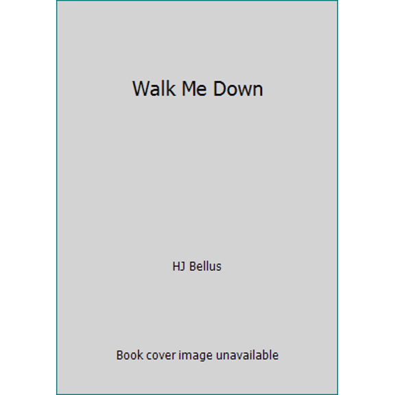 Pre-Owned Walk Me Down (Paperback) 150572354X 9781505723540