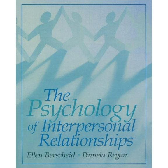 The Psychology of Interpersonal Relationships, (Paperback)