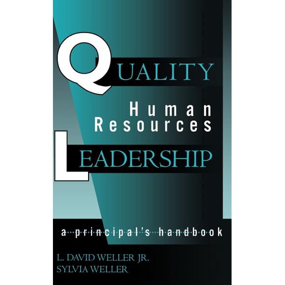 Quality Human Resources Leadership: A Principal's Handbook, (Hardcover)