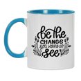 thumbnail image 4 of Inkdotpot Be The Change You Want To See GYM Fintess Freak Lover Inspirational Quotes 11oz CeramicCoffeeMug-Blue, 4 of 6