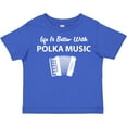 thumbnail image 3 of Inktastic Life's Better Polka Music Boys or Girls Toddler T-Shirt, 3 of 5