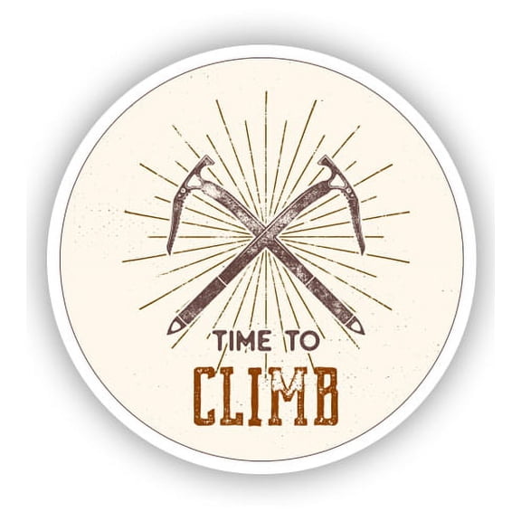 Time to Climb - 3" Vinyl Sticker - For Car Laptop I-Pad Phone Helmet Hard Hat - Waterproof Decal