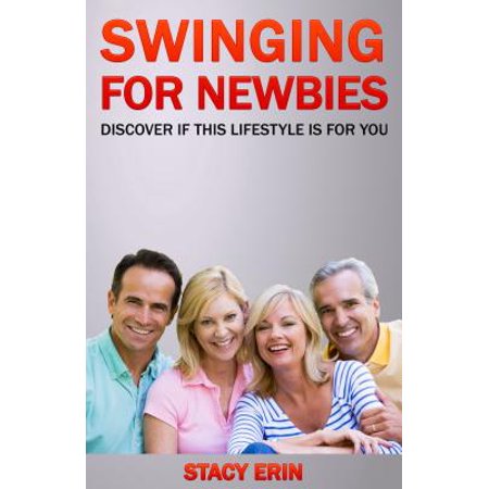 Swinging For Newbies Ebook