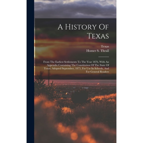 A History Of Texas (Hardcover)