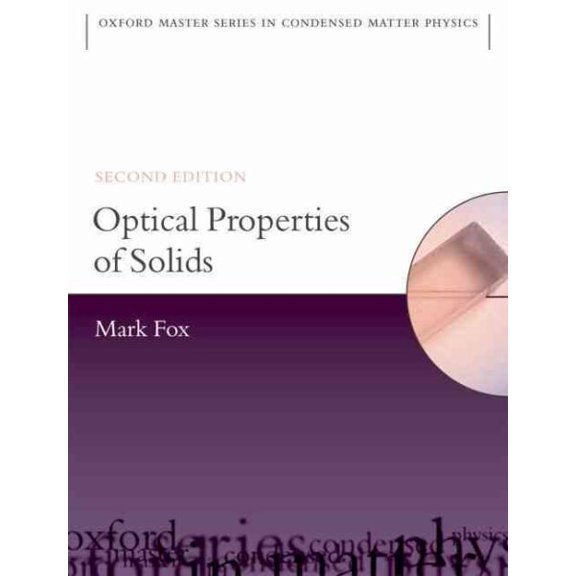 Pre-Owned Optical Properties of Solids 2/e: 3 (Oxford Master Series in Physics) Paperback