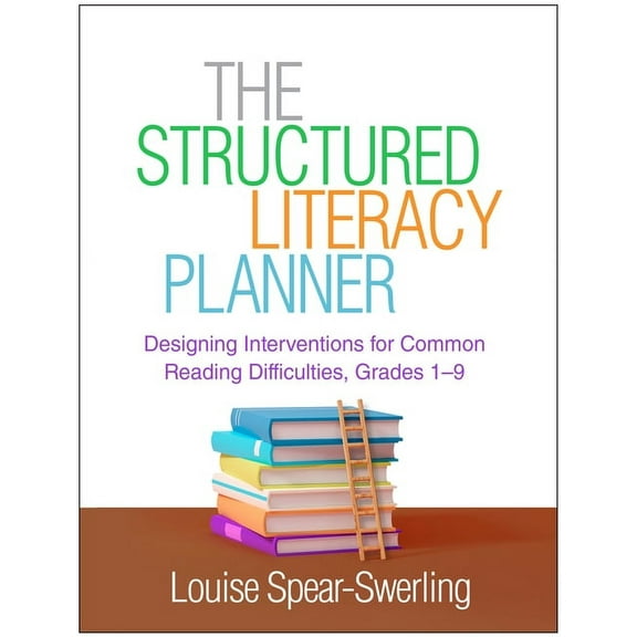 The Guilford Intensive Instruction The Structured Literacy Planner: Designing Interventions for Common Reading Difficulties, Grades 1-9, (Hardcover)