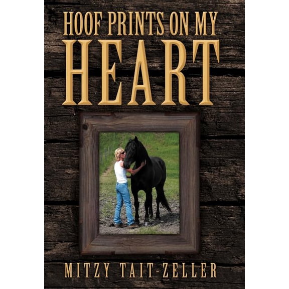 Hoof Prints on My Heart (Hardcover)