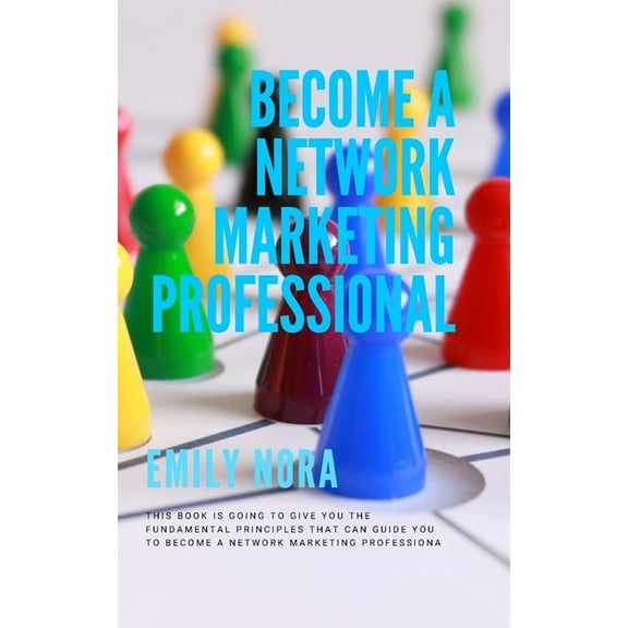 Become a Network Marketing Professional, (Paperback)