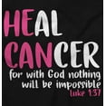 thumbnail image 2 of He Can Heal Cancer Religious BCA Women's Graphic T Shirt Tees Brisco Brands L, 2 of 5