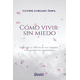 thumbnail image 1 of Libro COMO VIVIR SIN MIEDO URANO Pasta Blanda, 1 of 2
