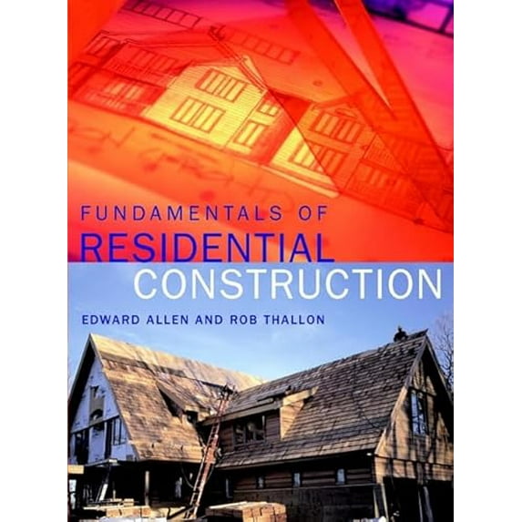 Pre-Owned Fundamentals of Residential Construction (Hardcover) 0471386871 9780471386872