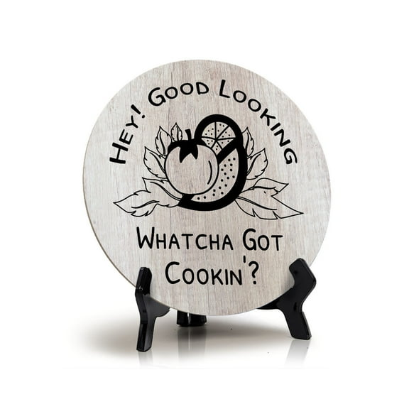 Round Hey Good Lookin', Whatcha Got Cookin'? Wood Color, Circle Table Sign (5x5")