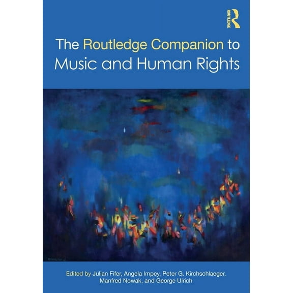 Soas Studies in Music The Routledge Companion to Music and Human Rights, (Paperback)