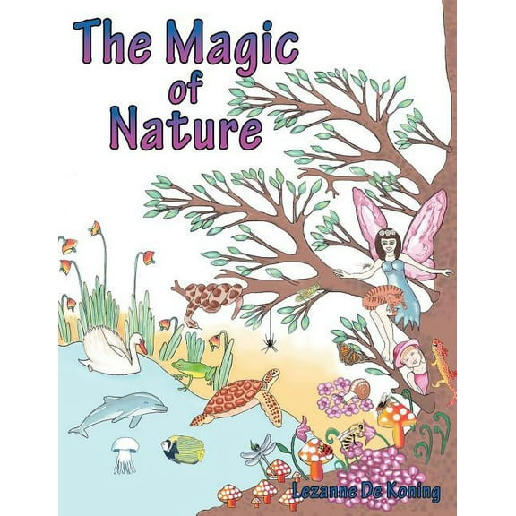 The Magic of Nature, (Paperback)