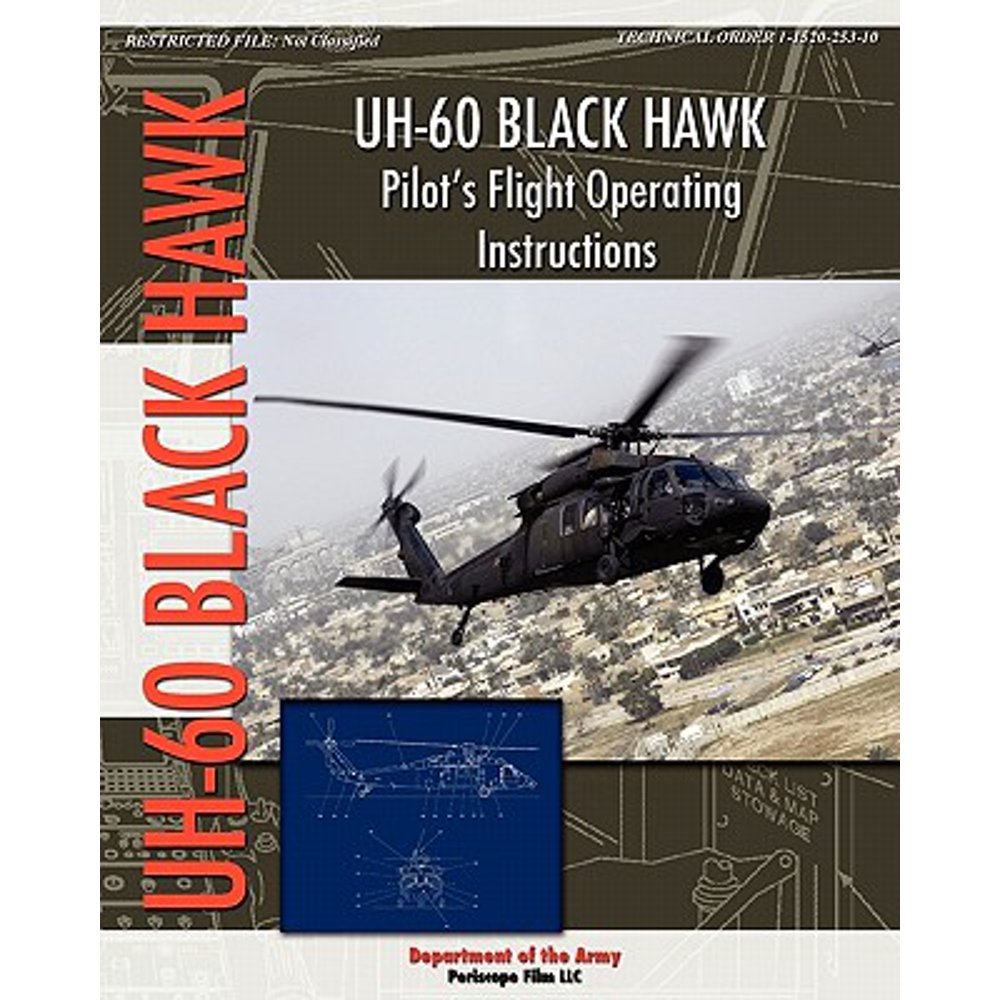 UH60 Black Hawk Pilot's Flight Operating Manual (Paperback) Walmart