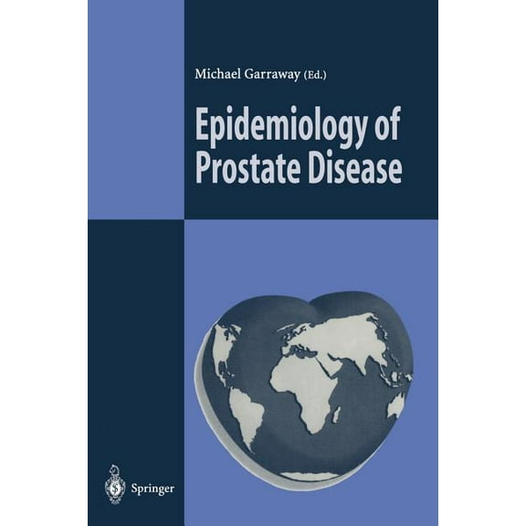 Epidemiology of Prostate Disease, (Paperback)