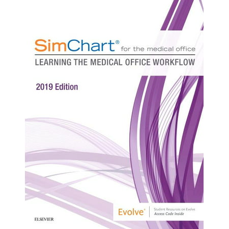 Simchart for the Medical Office: Learning the Medical Office Workflow - 2019 (Best Medical Schools 2019)