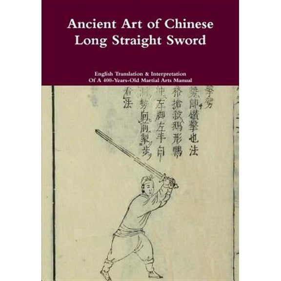 Pre-Owned Ancient Art of Chinese Long Straight Sword (Paperback)