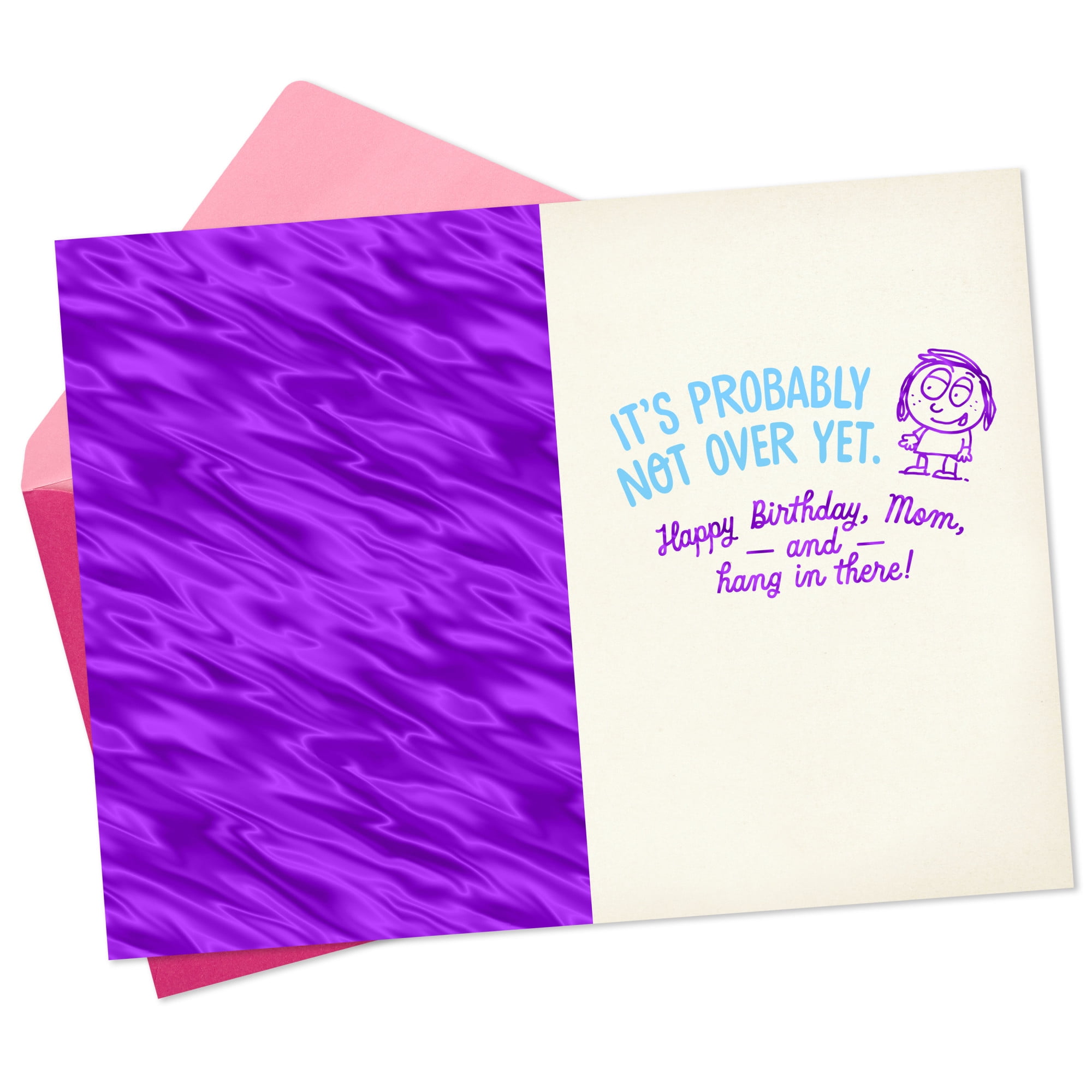 Hallmark Funny Birthday Card for Mom (Not Over Yet)